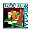 www.les-cabanes.com, le site spécialiste des locations cabanes